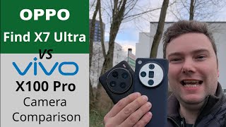 Oppo Find X7 Ultra vs Vivo X100 Pro  Camera Comparison  Which one takes the camera crown [upl. by Pompei]