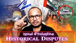 Historical Dispute of Palestine and Israel and Present Situation in Gaza [upl. by Atikram]