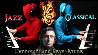 Epic Piano Battle  Chopin Etude quotBlack Keysquot Classical vs Jazz [upl. by Aeila465]