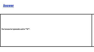 Write the formula for hydroiodic acid [upl. by Raymund]