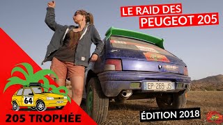 Le Raid des PEUGEOT 205  Édition 2018 [upl. by Aiel]