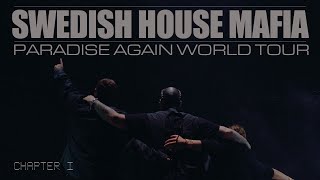 Swedish House Mafia Paradise Again World Tour – Chapter I [upl. by Nnahgaem]