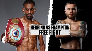 Jamel Herring vs Carl Frampton  FREE FIGHT [upl. by Kester581]