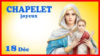 CHAPELET 🎄 Lundi 18 Décembre 🙏 Mystères Joyeux [upl. by Ravid]