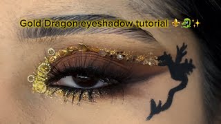 Gold Dragon eyeshadow tutorial ⚜️🐉✨ [upl. by Floris243]