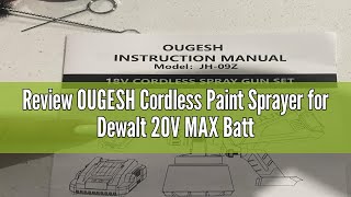 Review OUGESH Cordless Paint Sprayer for Dewalt 20V MAX Battery Airless Electric HVLP Spray Paint Gu [upl. by Moll]