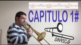 Como Aprende a tocar el trombón  Warm up glissando CAPITULO 1 [upl. by Wolfie]