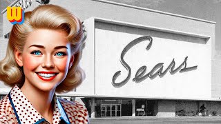 What Happened to Sears Sears History [upl. by Kandy]