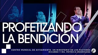 89 Profetizando la bendición  Pastor Ricardo Rodríguez [upl. by Nimaynib410]