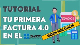 🤑TUTORIAL  TU PRIMERA FACTURA 40 EN EL SAT [upl. by Soiritos]