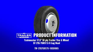 Taskmaster 175quot 16 ply Trailer Tire amp Wheel  ST 21575R175 8 Lug Dual  SKU TW21575R17516SD865 [upl. by Nacim284]