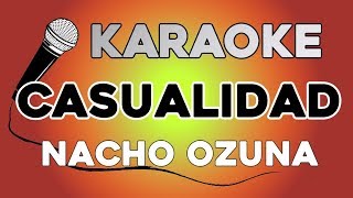 Nacho Ozuna  Casualidad KARAOKE con LETRA [upl. by Jim]