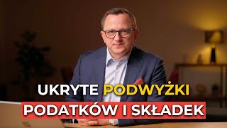 POZNAJ UKRYTE i JAWNE podwyżki PODATKÓW i SKŁADEK w 2024  VIDEO DLA PRZEDSIĘBIORCÓW [upl. by Ynaitirb]