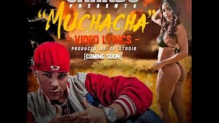 Muchacha Video Lyrics  wwwJahnducom  GiveMeYourLove Album [upl. by Nethsa]