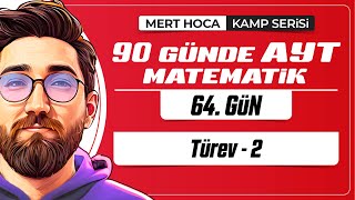 90 Günde AYT Matematik Kampı  64Gün  Tek Video  Türev2  2024  merthoca [upl. by Asseneg]