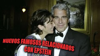 Salen NUEVOS FAMOSOS RELACIONADOS con JEFFREY EPSTEIN Real [upl. by Ahilam]