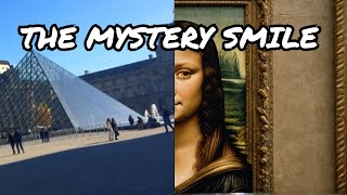 Mona Lisa’s Smile at the Louvre Paris [upl. by Lorne763]