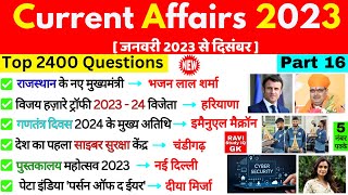 Current Affairs 2023 January To December  Top 2400 Part 16  Last 12 Month Current Affairs 2023 [upl. by Troy]