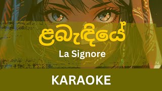 Labendiye ළබැඳියේ Karaoke  Lahiru Perera  Without Voice  With Lyrics  Instrumental [upl. by Blatman]