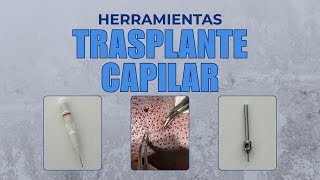 HERRAMIENTAS usadas en un TRASPLANTE CAPILAR explicado por cirujana capilar [upl. by Ardnalac]