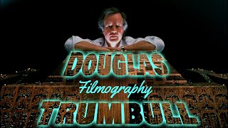 Douglas Trumbull Filmography [upl. by Egni802]