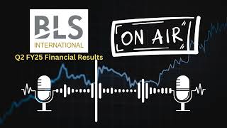 BLS International Services Ltd Q2 FY25 Financial Results Analysis amp Key Highlights [upl. by Nyltiac173]