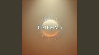 Omemma [upl. by Novahc]