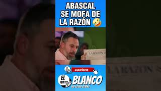 ABASCAL SE MOFA DE LA RAZÓN Y DE FEIJOO shorts abascal vox larazon feijoo galicia [upl. by Odilia]