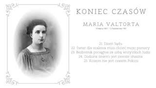 Koniec czasów  Maria Valtorta 2125 [upl. by Far]