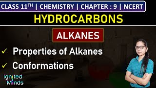 Class 11th Chemistry  Alkanes Properties Conformations  Chapter 9 Hydrocarbons  NCERT [upl. by Alleyne]