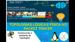 🔴 Topologias Lógicas e Físicas utilizando o Cisco Packet Tracer [upl. by Shakespeare]