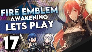 Lets go on a Valmcation Mekkah Plays Fire Emblem Awakening Part 17 [upl. by Thorne]