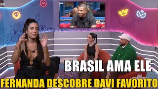 FERNANDA DESCOBRE Q DAVI É FAVORITO E FICA FURIOSA quotAQUELE MERDquot [upl. by Aibara]