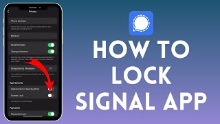 How to Lock Signal App 2024  Signal App Tutorial [upl. by Mckee608]