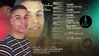 Hicham Amine  Cheftek Fi Mnami Remix DJ BraHim [upl. by Ayram]