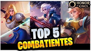 TOP 5 COMBATIENTES⚔️ MÁS FUERTES en el META  HONOR OF KINGS Español [upl. by Llenral]