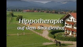 Hippotherapie auf dem Straussenhof in Waakirchen Oberbayern Teil 1 [upl. by Oinegue165]