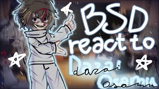 Bungo Stray Dogs react to Dazai Osamu  part 1 gacha club reaction video bsd x gacha Rixhie [upl. by Aihseuqal]