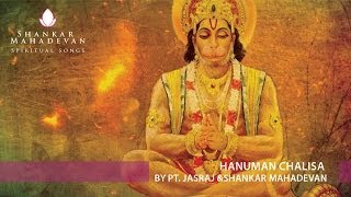 Hanuman Chalisa by Pandit Jasraj amp Shankar Mahadevan [upl. by Curcio]