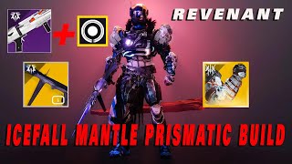 Prismatic Titan Build  Exotic Icefall Mantle Destiny 2 Revenant [upl. by Lizzy]