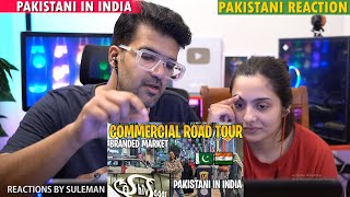 Pakistani Couple Reacts To Commercial Road Tour amp Food  Pakistani In India  Indian Food [upl. by Kimmie]