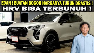 EDAN  HARGA HAVAL JOLION BUATAN BOGOR TURUN DRASTIS❗️HONDA HRV BISA TERBUNUH 😱 [upl. by Lrad555]