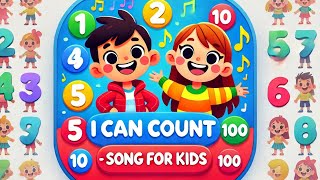 quotI Can Count 🎉 Fun Counting Song for Kids – Count to 100000 and Beyondquot [upl. by Nylimaj]