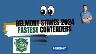 Belmont Stakes 2024 Fastest Contenders [upl. by Koblick]