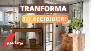 TRUCOS PARA TRANSFORMAR TU RECIBIDOR FÁCILMENTE TIPS DE DECORACIÓN [upl. by Skiest]