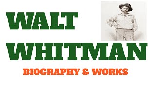 Walt Whitman biography and works [upl. by Nwadrebma]