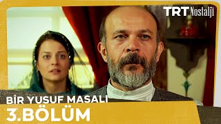 Bir Yusuf Masalı 3 Bölüm [upl. by Yerffeg89]