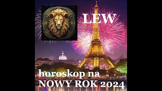 Lew  horoskop na NOWY ROK 2024 [upl. by Eiaj]