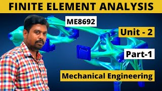 Finite Element Analysis FEA ME8692  UNIT2 Part1 Tamil [upl. by Covell]