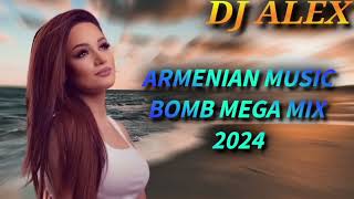 Haykakan Erger 2024 ★ Հայկական բոմբ երգեր 2024 ★ Армянские лучше песни 2024★ DjAlex [upl. by Riay]